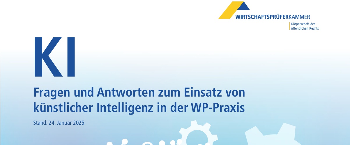 Fragen und Antworten zum Einsatz von Künstlicher Intelligenz (KI) in der WP-Praxis. Link zum PDF-Download: https://www.wpk.de/fileadmin/documents/Wissen/KI/WPK_Fragen_Antworten_Einsatz_KI_WP-Praxis_24-01-2025.pdf